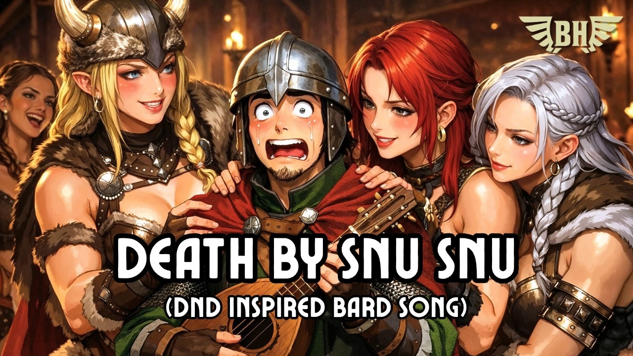 Death By Snu Snu - a drinking song [Tavern style song for playing RPG / Dungeons & Dragons]