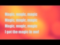 I've Got The Magic In Me By:B.o.B With Lyric's owned by WMG