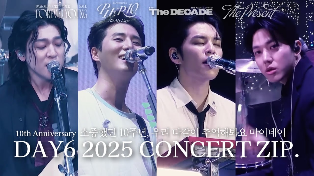 [Playlist] 데이식스의 10주년을 돌아보자! 2025 콘서트 라이브 클립 전부 다 몰아보기🔥 | 포에버영 앙콘부터 클콘까지 다시 한번 즐겨봐요🕺| 전곡 가사 포함