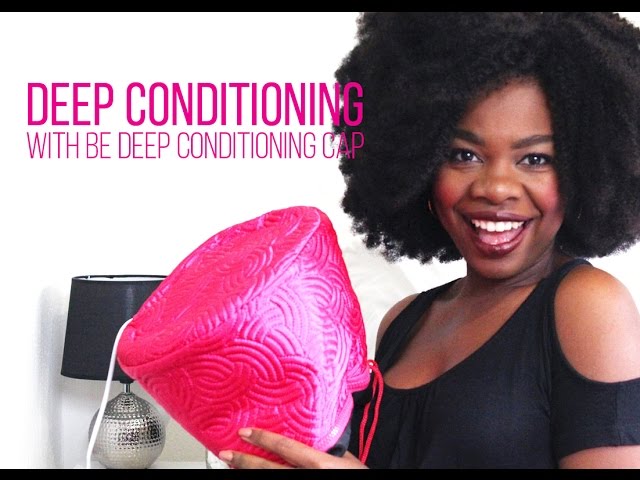 Deep Conditioning with BE Cap | 