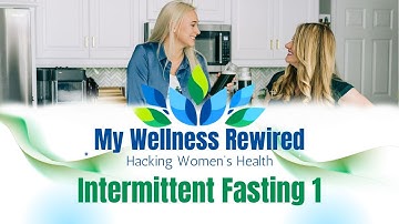 Fasting Foundations: Why Women should Biohack with Intermittent Fasting