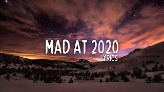 ​salem ilese - mad at 2020 (Lyrics) chords