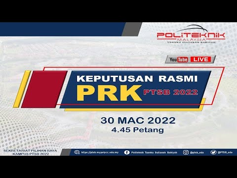 PENGUMUMAN KEPUTUSAN RASMI PRK PTSB 2022