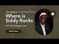 Where is Siddy Ranks?