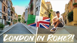 Piccola Londra: Being in London while in Rome?