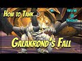 How to tank galakronds fall in world of warcraft