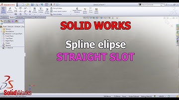 Solid works Creating spline,Elipse and sketch fillet tutorial-Lesson 3