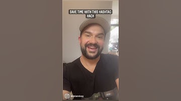 Time saving hashtag hack