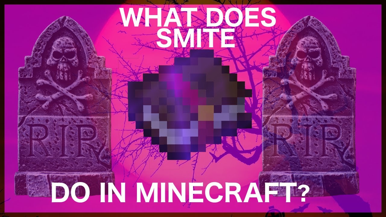 What Does Smite Do In Minecraft? - YouTube