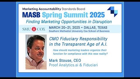 CMO Fiduciary Responsibility in the Age of A.I. | MASB Spring Summit 2025
