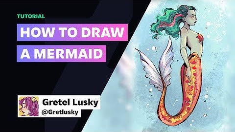 How to draw a Mermaid w/ Gretlusky | DeviantArt Tutorials