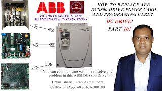 HOW TO REPLACE ABB DCS800 DRIVE POWER CARD AND PROGRAMING CARD? DC DRIVE! PART 10!
