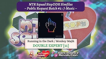 【DDR Simfiles】Running in the Dark - DOUBLE EXPERT [11]