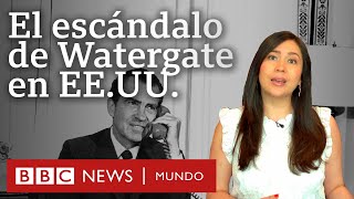 Watergate: 4 momentos que marcaron el caso que forzó la única renuncia de un presidente en EE.UU.