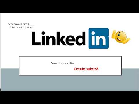 Tutorial: Come creare un profilo su LinkedIn