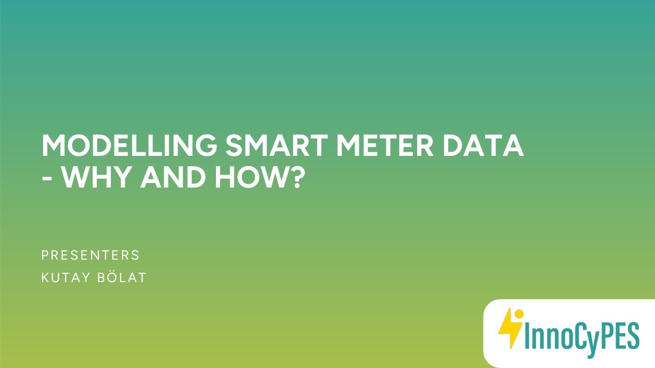 InnoCyPES: Modelling Smart Meter Data - Why and How?