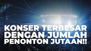 5 KONSER TERBESAR DENGAN JUTAAN PENONTON | HAI #Watsup