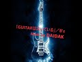 ★★「Guitarは泣いている」/B&#39;z <メロディ>(耳コピ:再編音質チェック) Music by DAIDAK