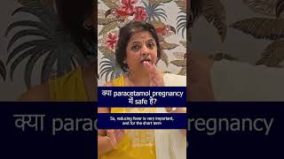 Is Paracetamol Safe During Pregnancy? | Dr. Shalini Agarwal
