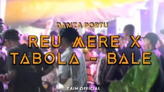 REMIX DANSA PORTU 2K25 π΄ || REU MERE X TABOLA - BALE || ZAIN OFFICIAL - LAGU VIRAL π