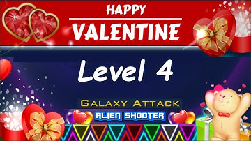 Galaxy Attack Alien Shooter I Happy Valentine Event 2020 I Level 4