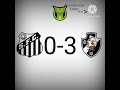 Santos 0-6 Vasco da Gama #edit #loucosporfutebol