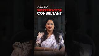SAP SuccessFactor Consultant | Roles & Responsibility #shorts #successfactors #sapcourse #saphcm
