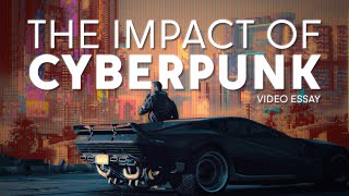 The Cyberpunk Genre: From Blade Runner to Cyberpunk 2077 | Video Essay