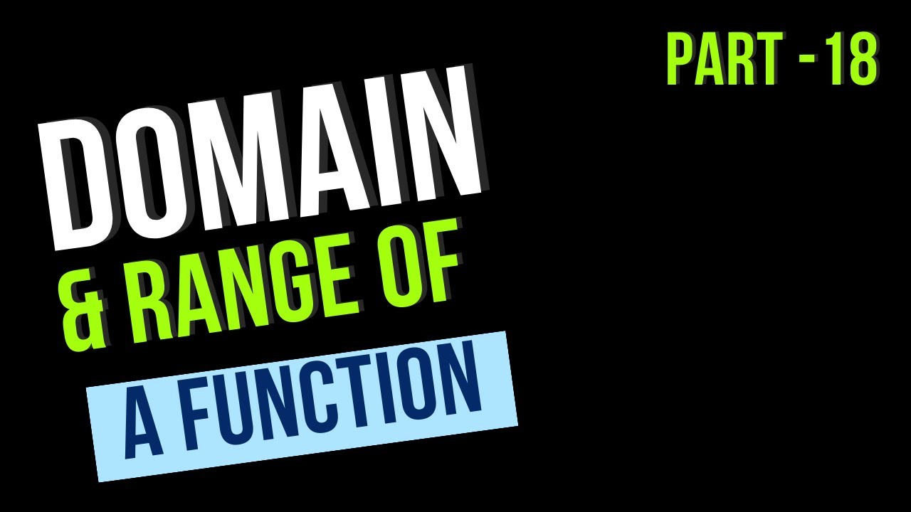 Quick way to find domain and range of algebraic function maths hindi