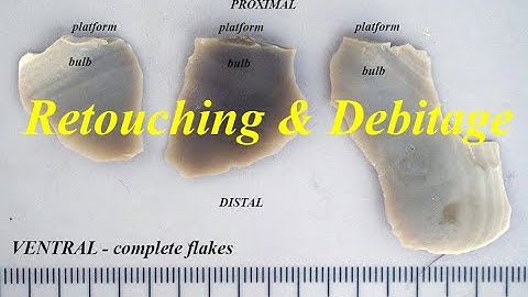 Retouch & Debitage