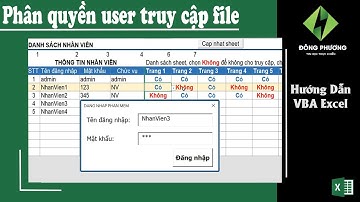 Cách Phân Quyền User truy cập các sheet trong file Excel | VBA cơ bản đến nâng cao