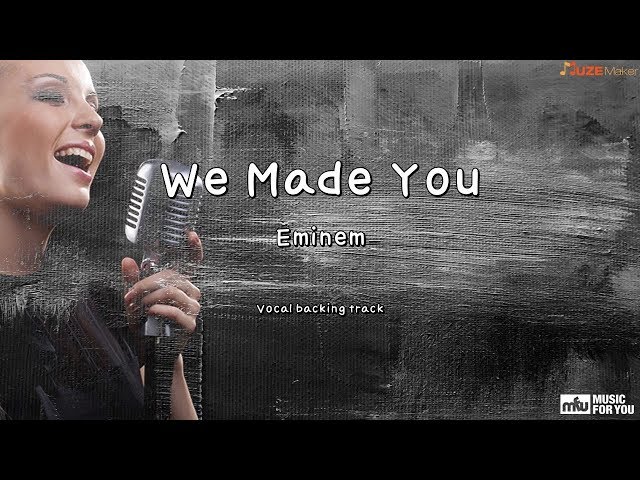 We Made You - Eminem - VAGALUME