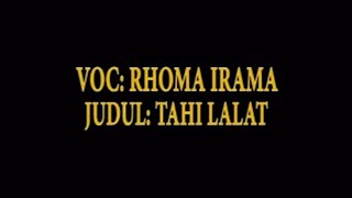 Rhoma Irama - Tahi Lalat (Official Lyric Video)