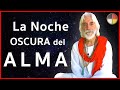 La noche oscura del alma - Portal para trascender