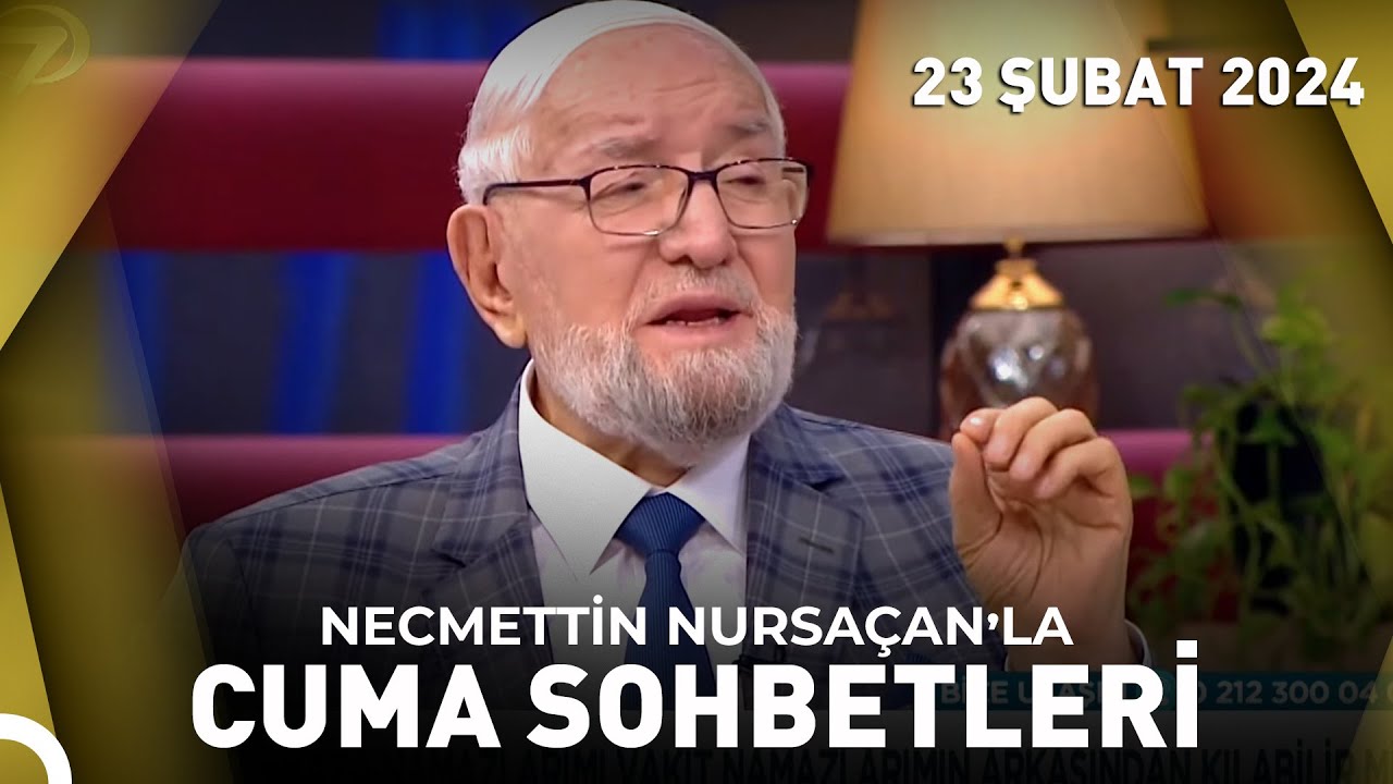Cuma Sohbetleri - 23 Şubat 2024
