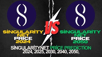 SingularityNET Price Prediction 2025 to 2030 & 2040-2050 : What will AGIX be worth