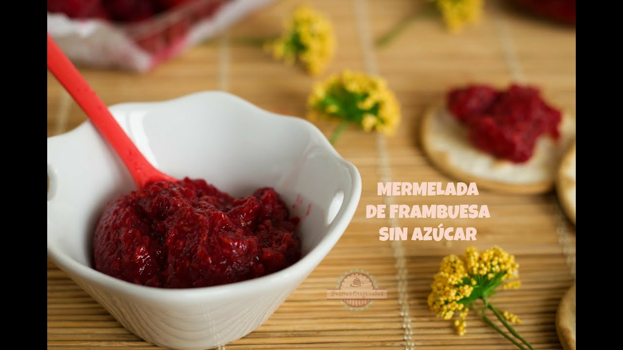 Mermelada de Frambuesa SIN AZUCAR | Mermelada Casera | Apta para diabéticos | Postres Originales