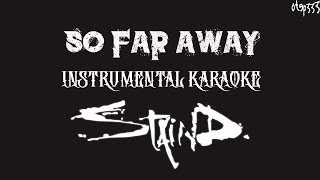 Staind | So Far Away (Karaoke + Instrumental)
