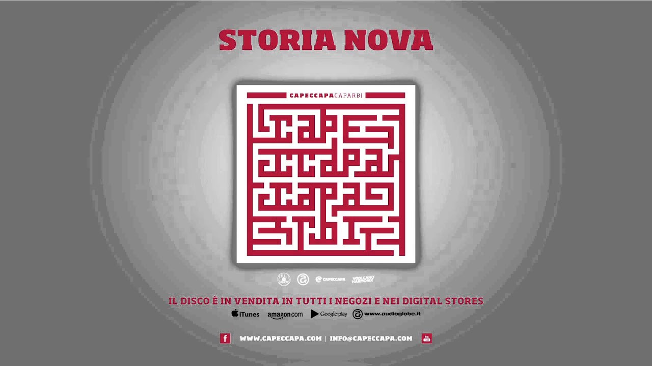 Watch Capeccapa - Storia nova (Caparbi Album) on YouTube Watch Capeccapa - Storia nova (Caparbi Album) on YouTube