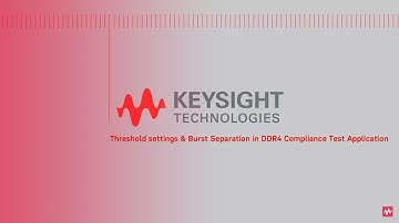 Configuring Burst Triggering & Threshold settings in DDR4 Compliance Test Application