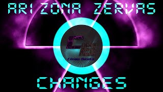 Changes (CLEAN) - Arizona Zervas