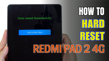 How to Hard Reset Xiaomi Redmi Pad 2 4G