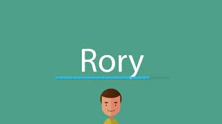 How To Say Rory