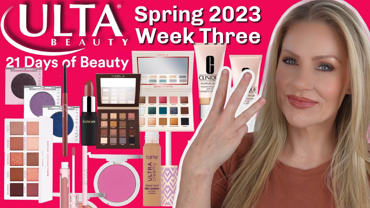 ULTA BEAUTY 21 DAYS OF BEAUTY SALE SPRING 2023 / WEEK 3 / MARCH 26