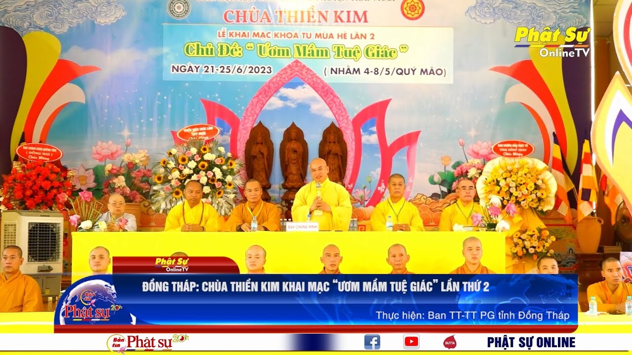 ĐỒNG THÁP: CHÙA THIỀN KIM KHAI MẠC “ƯƠM MẦM TUỆ GIÁC” LẦN THỨ 2