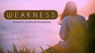 Weaknessromantic Kompa Instrumentalprod.augustbeatz 2022
