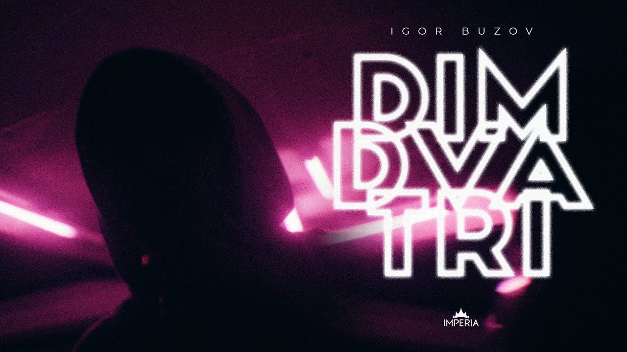 Obejrzyj Igor Buzov - Dim dva tri w YouTube Obejrzyj Igor Buzov - Dim dva tri w YouTube