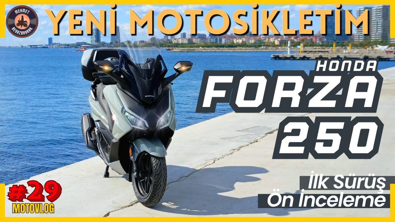 Yeni Motosikletim Honda Forza 250 | #Forza250 İlk Sürüş