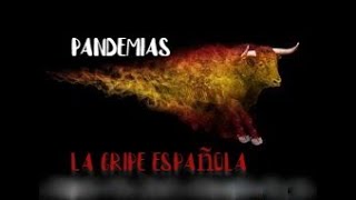 Pandemias: la gripe española