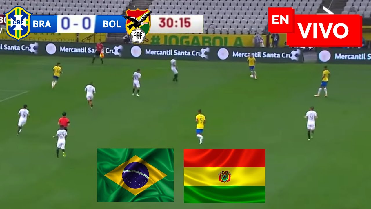 🔴 Brasil vs Bolivia EN VIVO / Eliminatorias YouTube